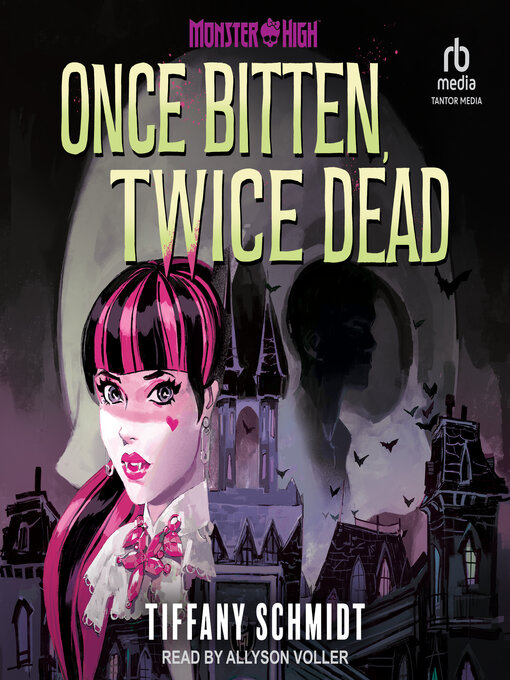 Title details for Once Bitten, Twice Dead by Tiffany Schmidt - Wait list